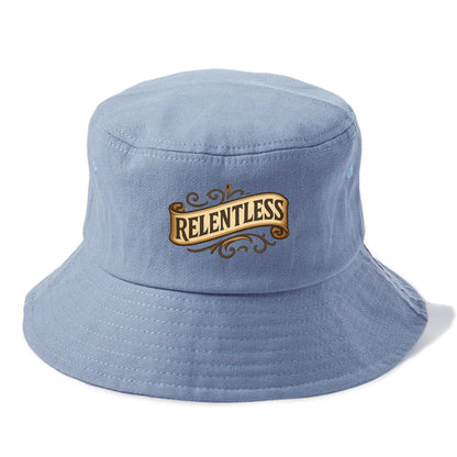 Bold typography design - "RELENTLESS" - never giving up, persistent pursuit - Bucket Hat - Summer Sky(Blue)