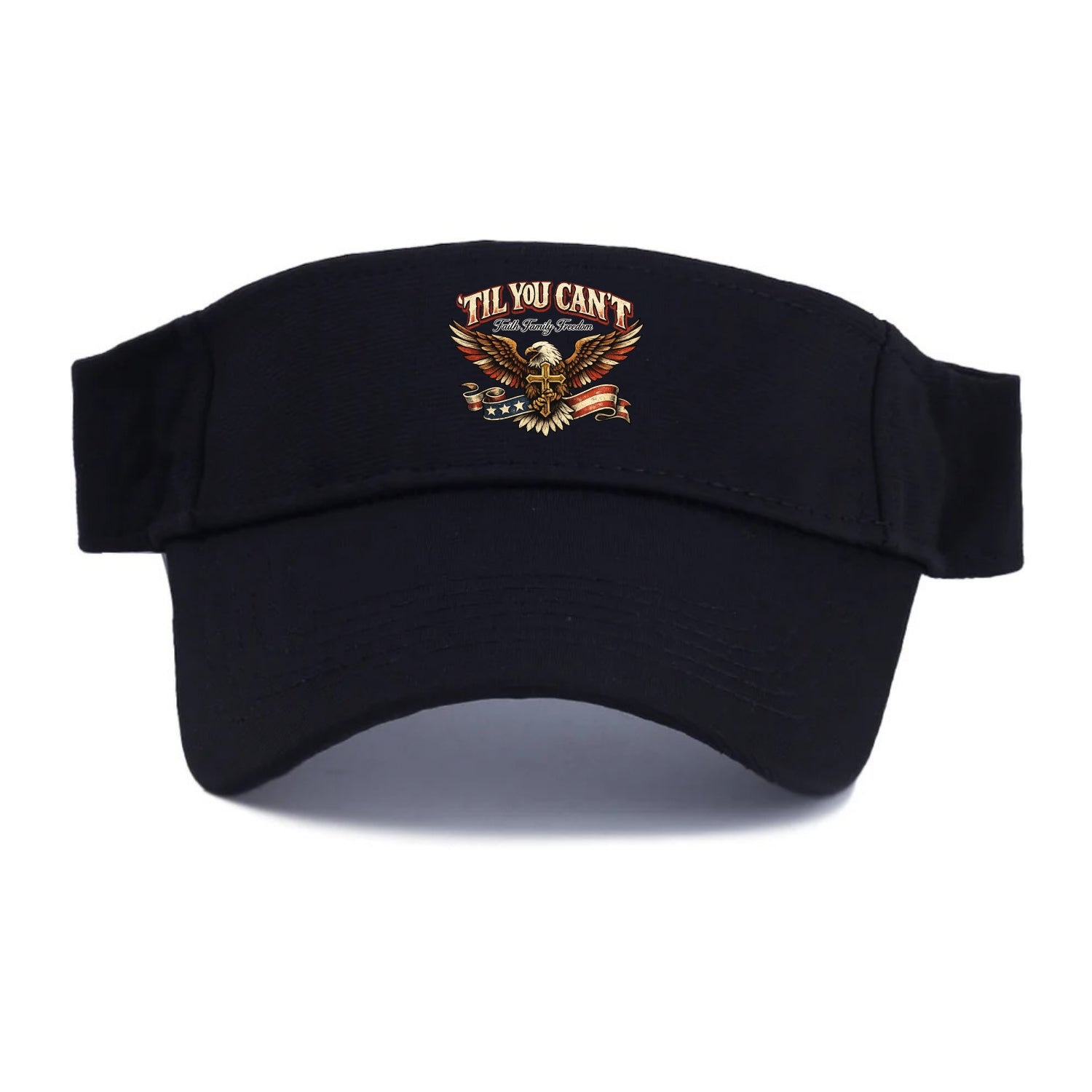 Til You Cant - Eagle Faith Freedom - Visor