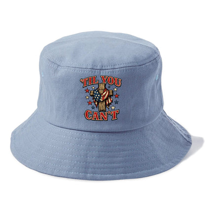 Til You Cant - Flag Cross - Bucket Hat