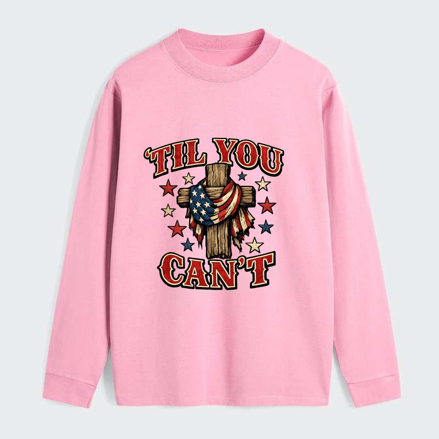 Til You Cant - Flag Cross - Classic Long Sleeve Shirt