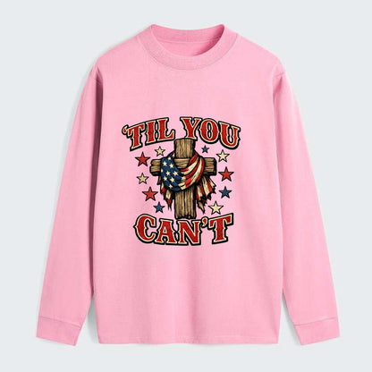 Til You Cant - Flag Cross - Classic Long Sleeve Shirt