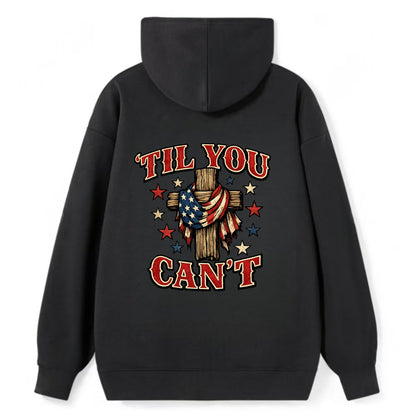 Til You Cant - Flag Cross - Classic Pullover Hoodie