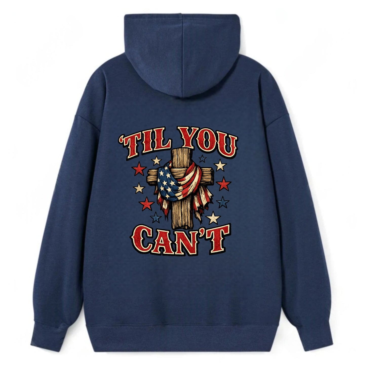 Til You Cant - Flag Cross - Classic Pullover Hoodie