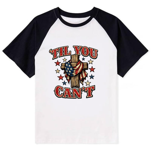 Til You Cant - Flag Cross - Contrast Raglan T-shirt