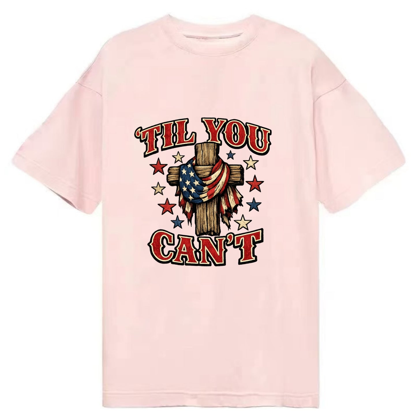Til You Cant - Flag Cross - Classic T-shirt