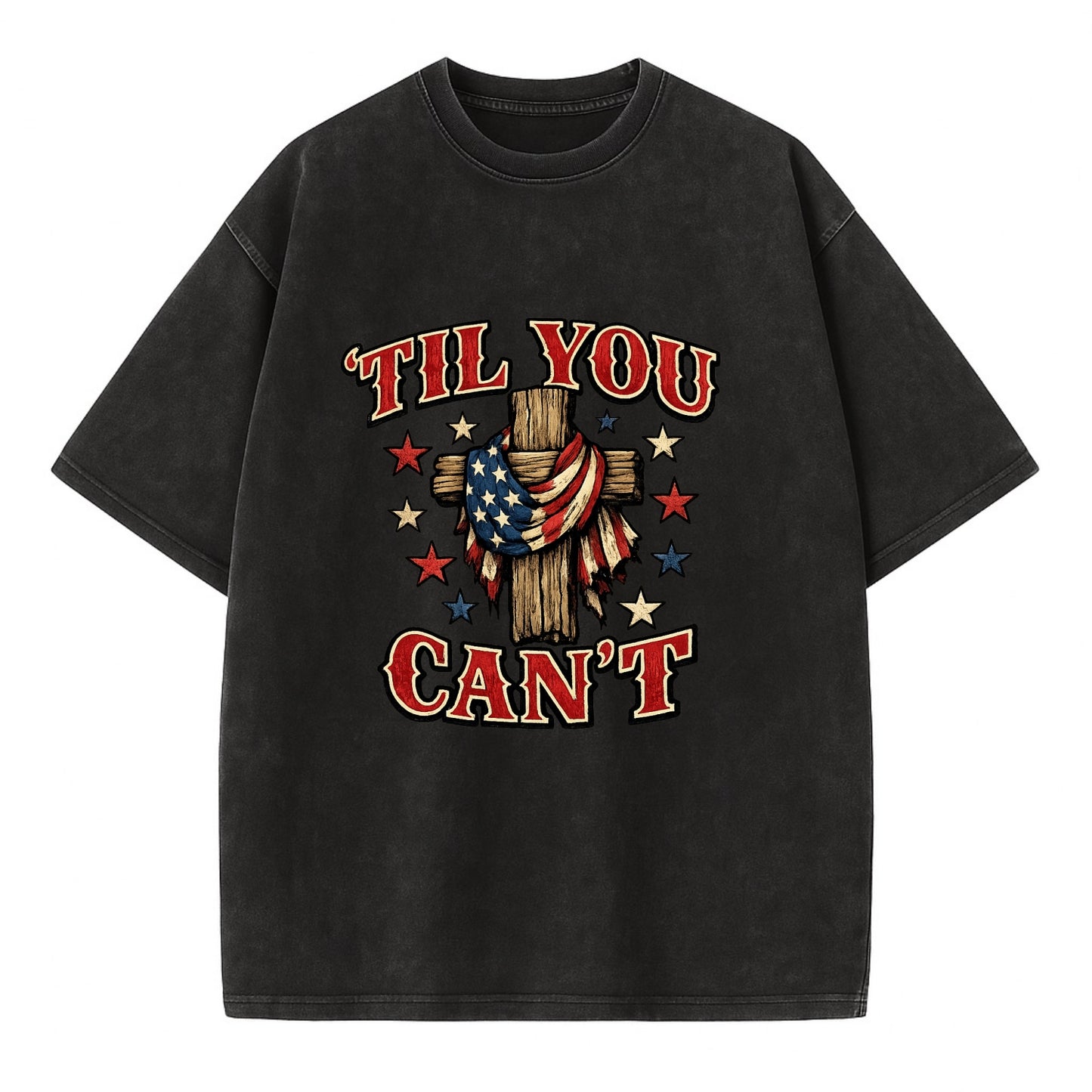 Til You Cant - Flag Cross - Vintage T-shirt