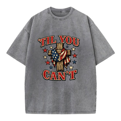Til You Cant - Flag Cross - Vintage T-shirt