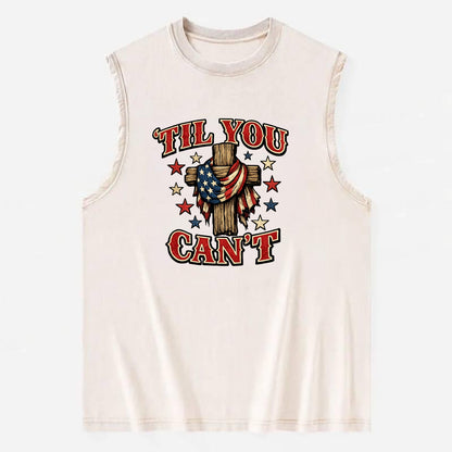 Til You Cant - Flag Cross - Vintage Washed Tank