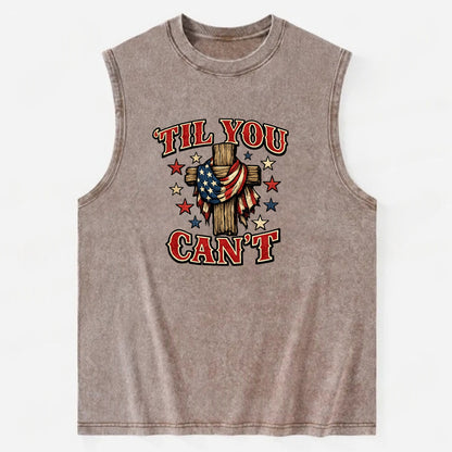 Til You Cant - Flag Cross - Vintage Washed Tank