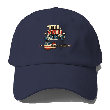 Til You Cant - Flag Guitar - Baseball Cap