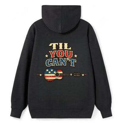 Til You Cant - Flag Guitar - Classic Pullover Hoodie