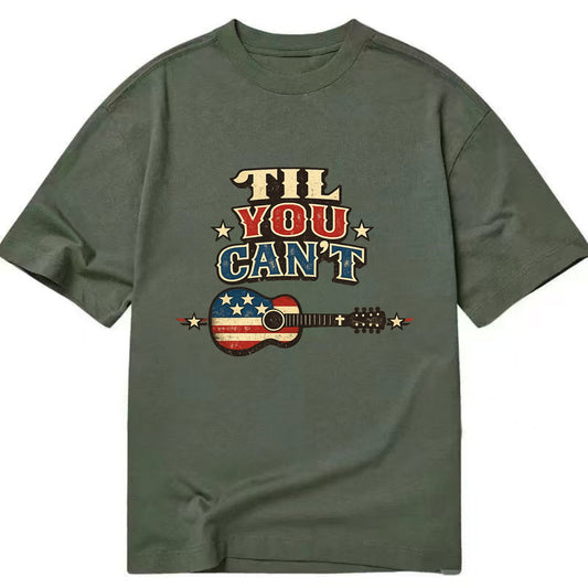 Til You Cant - Flag Guitar - Classic T-shirt