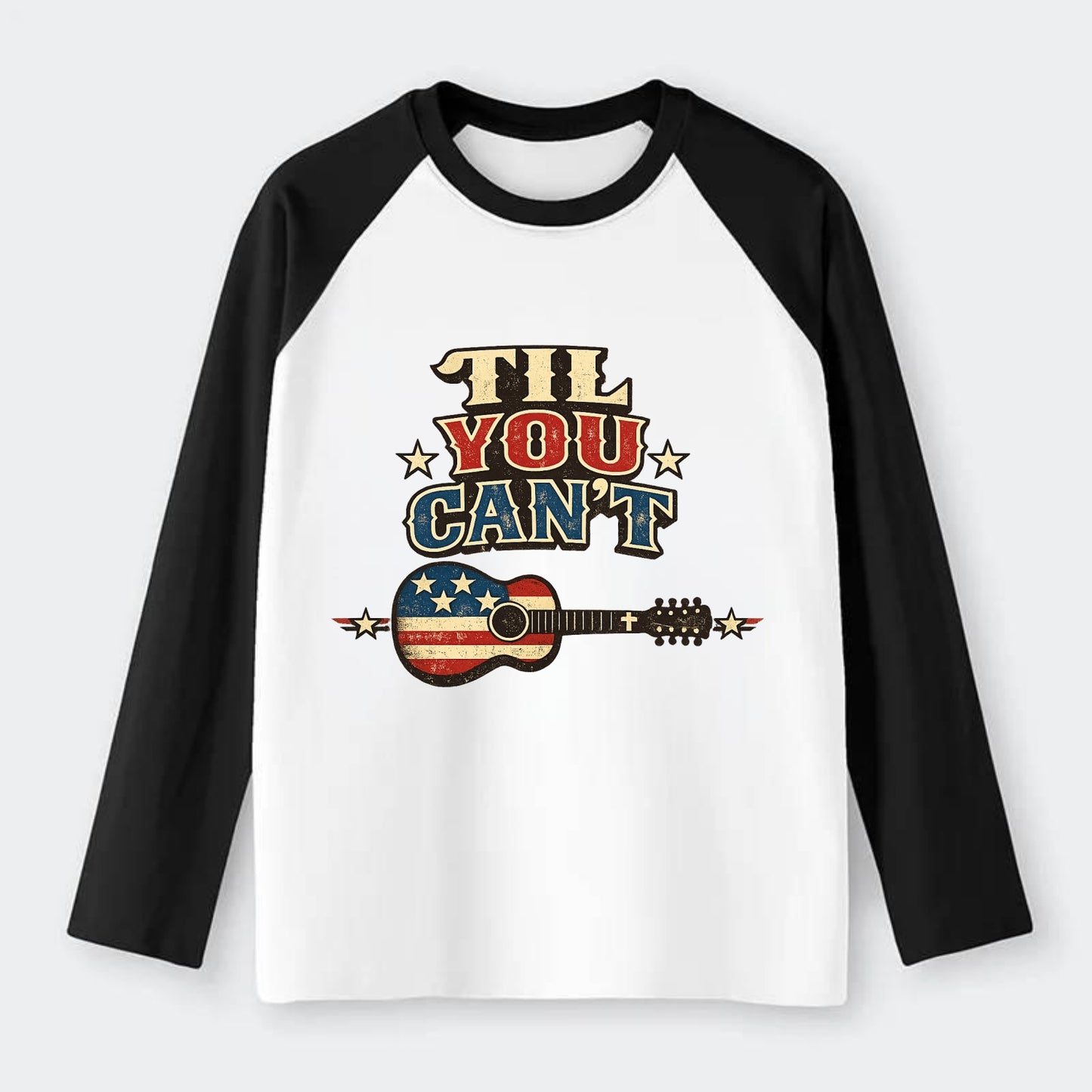 Til You Cant - Flag Guitar - Raglan Long Sleeve T-Shirt