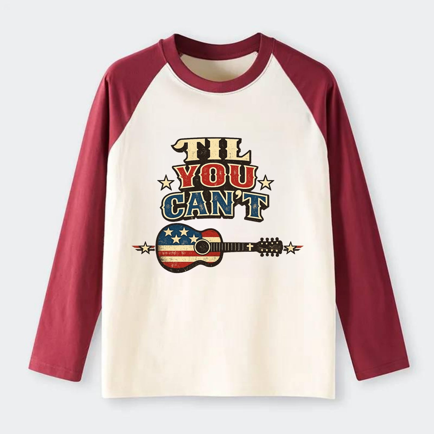 Til You Cant - Flag Guitar - Raglan Long Sleeve T-Shirt