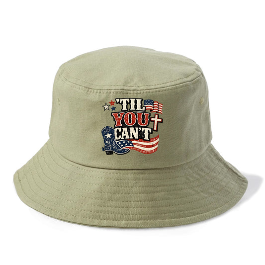 Til You Cant - Patriot Cross - Bucket Hat