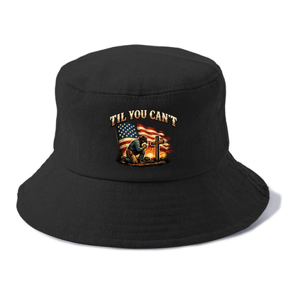 Til You Cant - Praying Cowboy - Bucket Hat