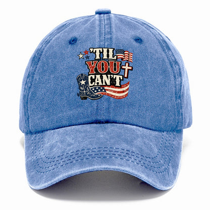 Til You Cant - Patriot Cross - Classic Cap