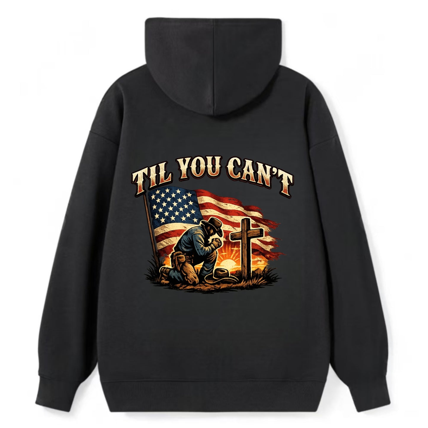 Til You Cant - Praying Cowboy - Classic Pullover Hoodie