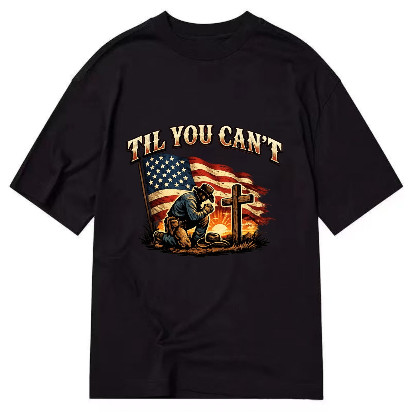 Til You Cant - Praying Cowboy - Classic T-shirt