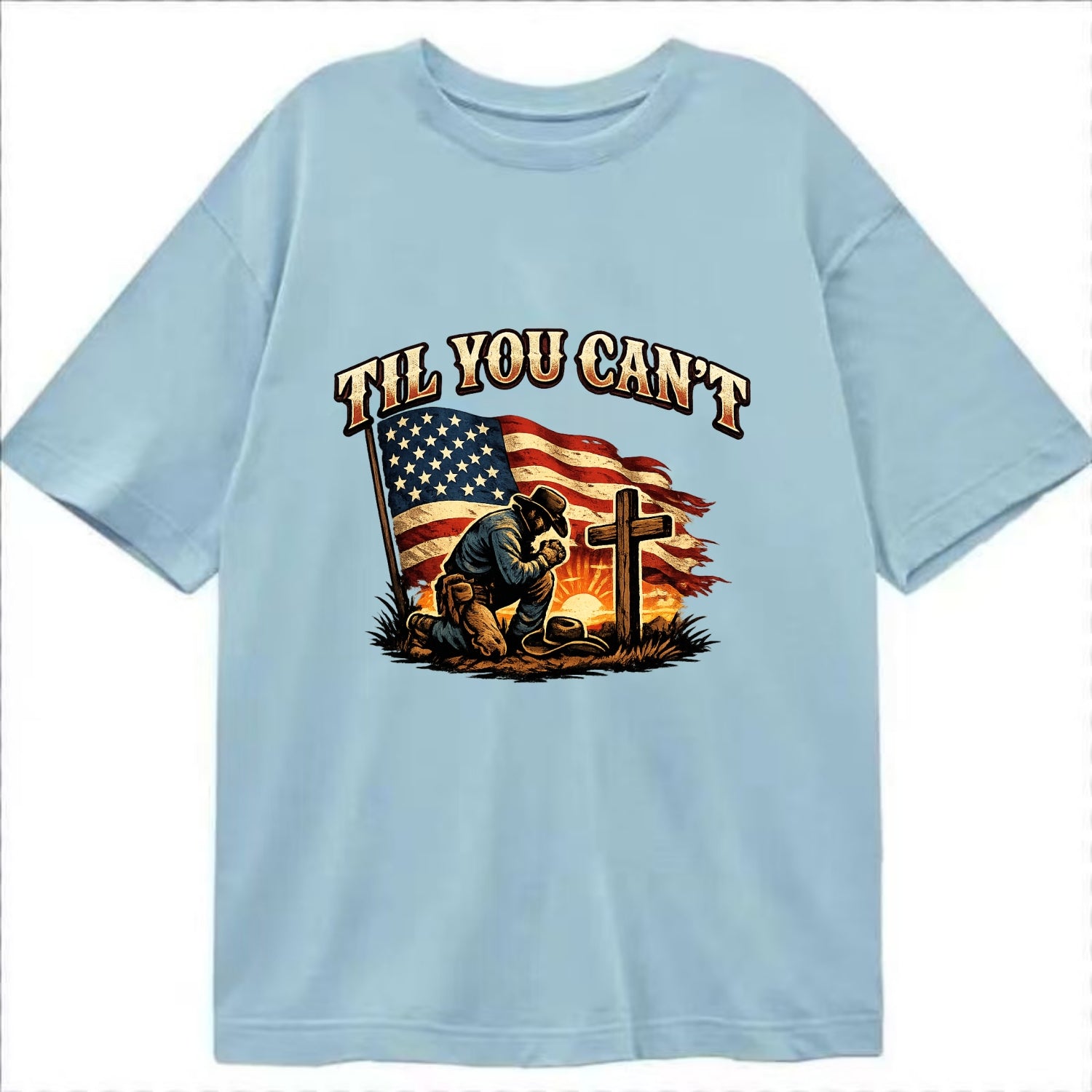 Til You Cant - Praying Cowboy - Classic T-shirt