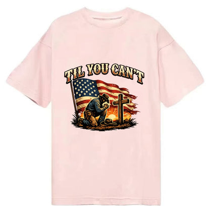 Til You Cant - Praying Cowboy - Classic T-shirt