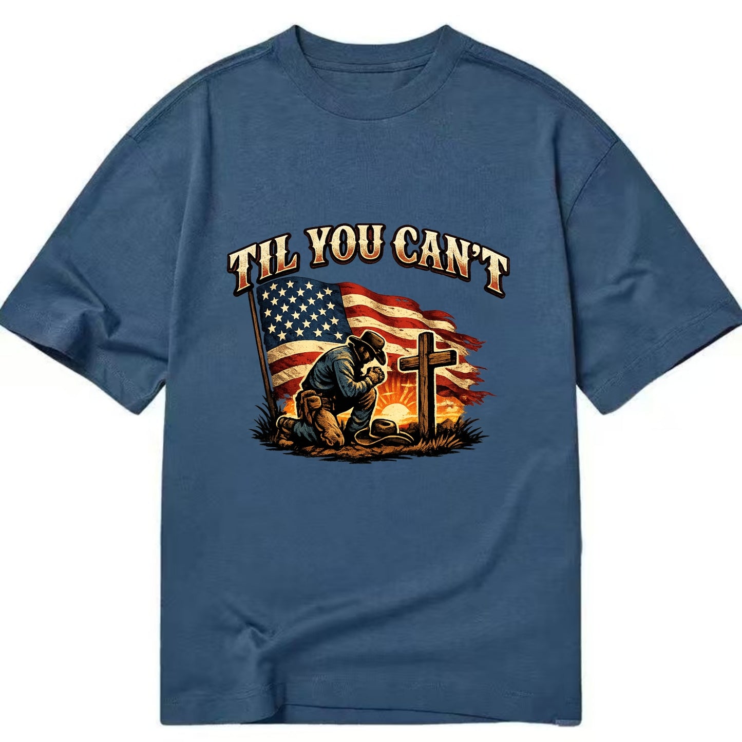 Til You Cant - Praying Cowboy - Classic T-shirt