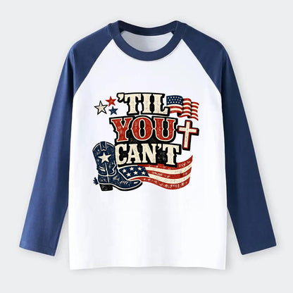 Til You Cant - Patriot Cross - Raglan Long Sleeve T-Shirt