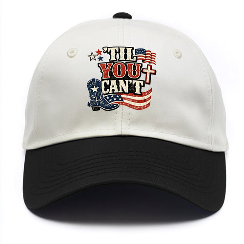 Til You Cant - Patriot Cross - Two Tone Cap