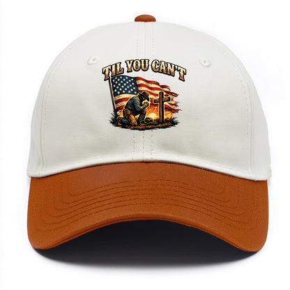 Til You Cant - Praying Cowboy - Two Tone Cap