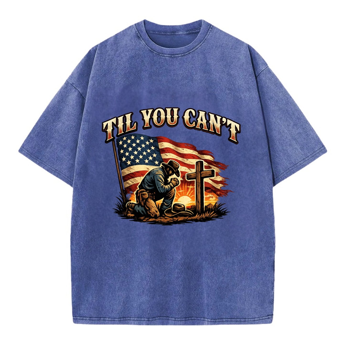Til You Cant - Praying Cowboy - Vintage T-shirt
