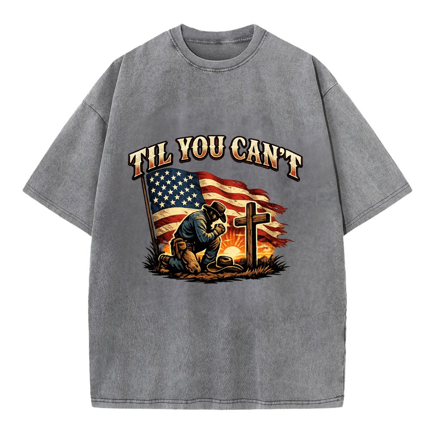 Til You Cant - Praying Cowboy - Vintage T-shirt