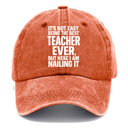 It's not easy being the best FIREFIGHTER ever, but here I am nailing it - Classic Cap - Terracotta Clay(Orange)