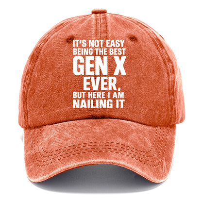 It's not easy being the best GEN X ever, but here I am nailing it - Classic Cap - Terracotta Clay(Orange)