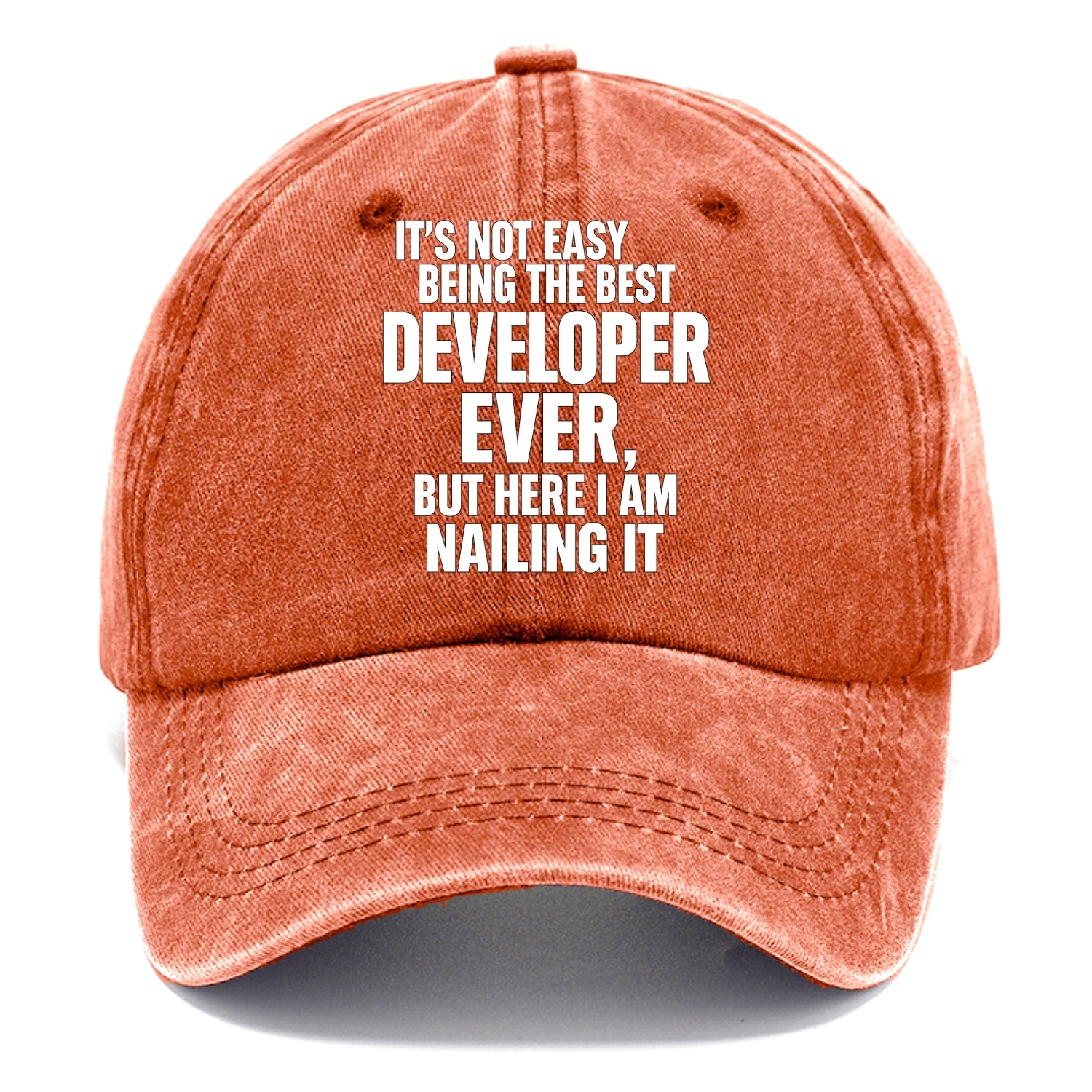 It's not easy being the best DEVELOPER ever, but here I am nailing it - Classic Cap - Terracotta Clay(Orange)