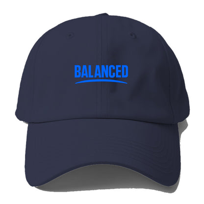 Bold typography design - "BALANCED" - harmony, equilibrium, centered - Baseball Cap For Big Heads - Twilight Navy(Blue)