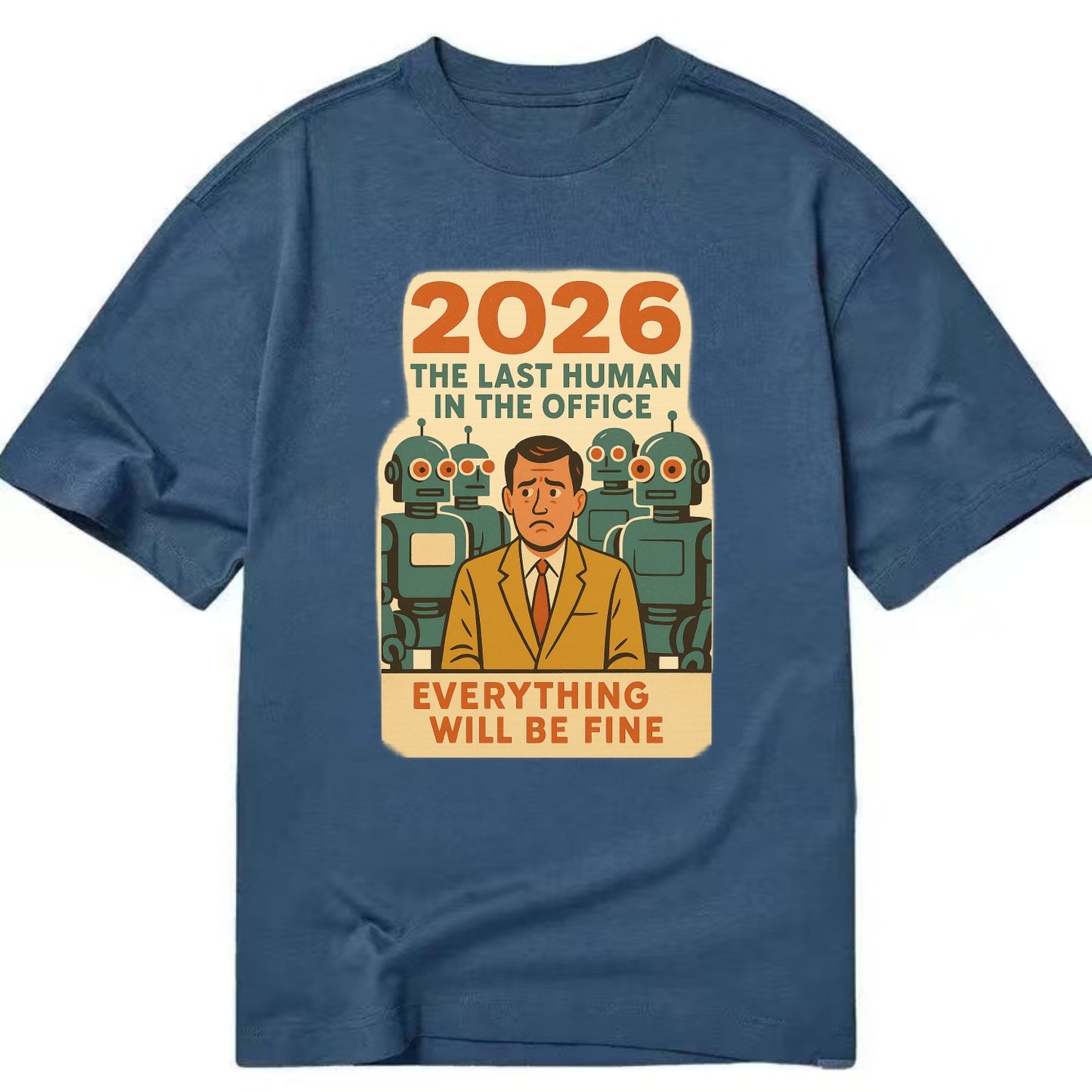 Single human worker surrounded by robot coworkers - "The last human in the office" - Classic T-shirt - Twilight Navy(Blue)