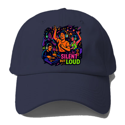 Silent disco dancers with glowing headphones - "Silent But Loud" - unique concert - Baseball Cap - Twilight Navy(Blue)