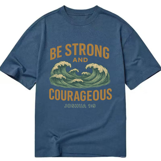 Joshua 1:9 Ocean - Classic T-shirt - Twilight Navy(Blue)
