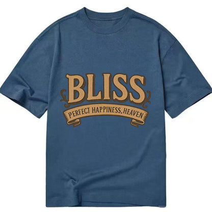 Bold typography design - "BLISS" - perfect happiness, heaven - Classic T-shirt - Twilight Navy(Blue)