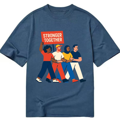 Peaceful protesters marching with linked arms - "Stronger Together" - solidarity - Classic T-shirt - Twilight Navy(Blue)