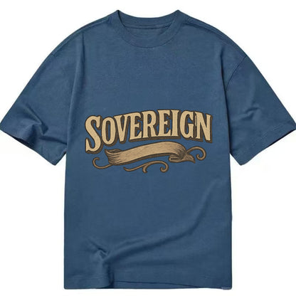 Bold typography design - "SOVEREIGN" - self-ruled, autonomous, in control - Classic T-shirt - Twilight Navy(Blue)