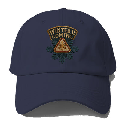 Winter Is Coming  - Baseball Cap - Twilight Navy(Blue)