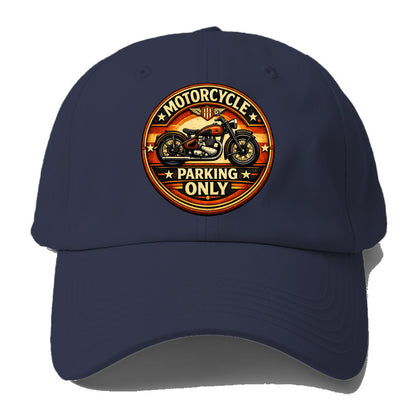 Motorcycle Parking Only - Baseball Cap - Twilight Navy(Blue)