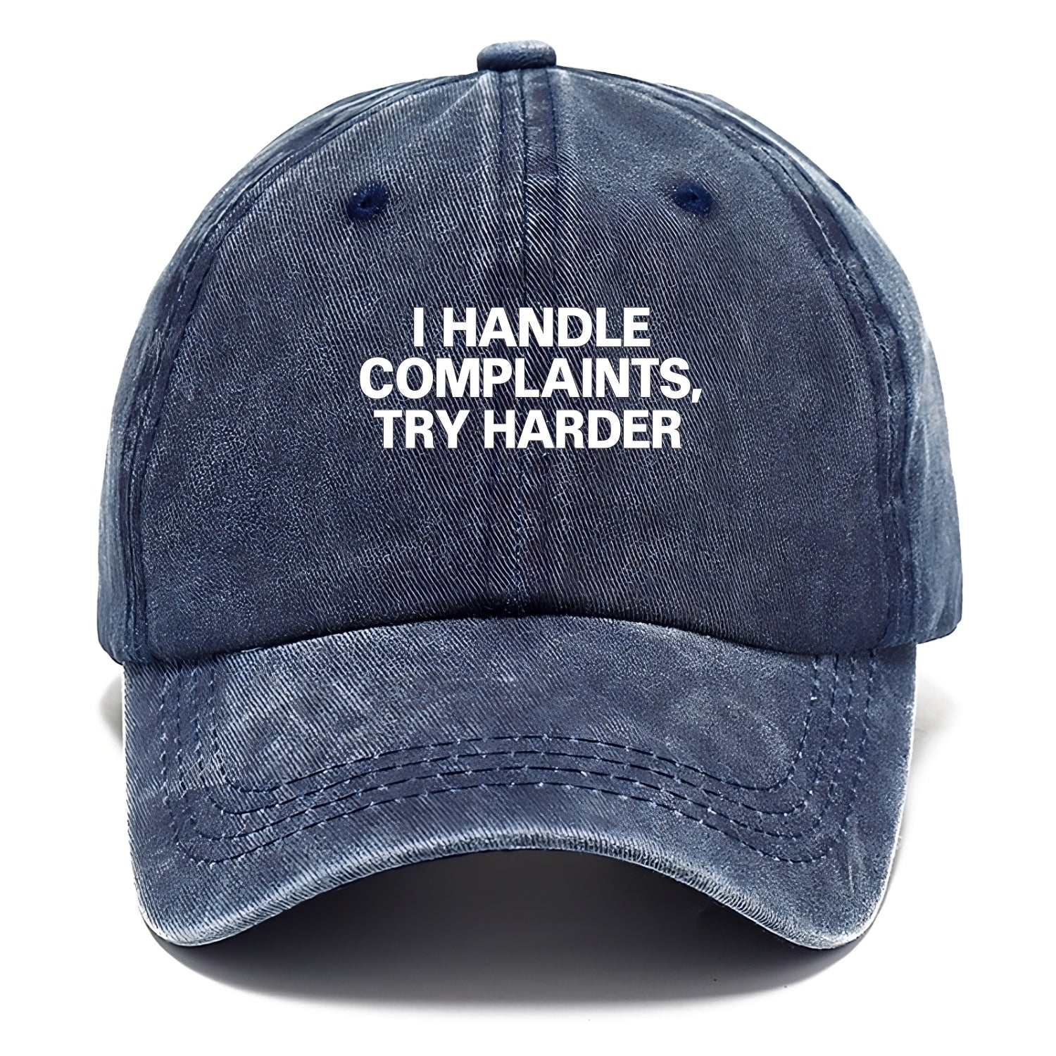I handle complaints, try harder - Classic Cap - Twilight Navy(Blue)