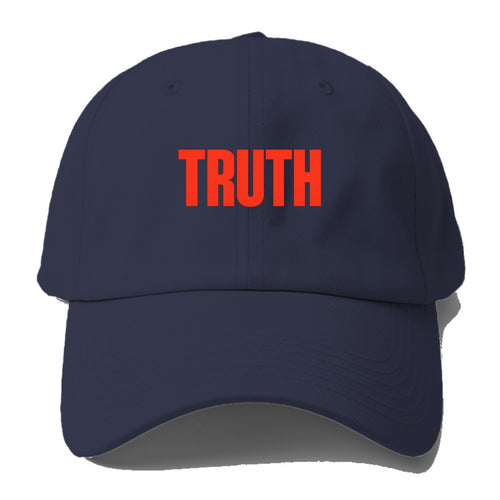Bold typography design - TRUTH - honesty, reality - Baseball Cap