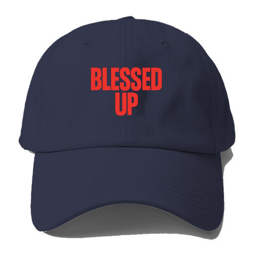 Bold typography design - BLESSED UP - recognizing fortune - Baseball Cap