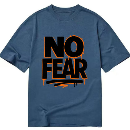 Bold typography design - "NO FEAR" - courage, bravery - Classic T-shirt - Twilight Navy(Blue)