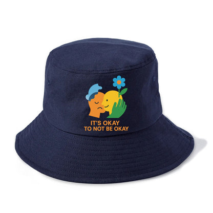 Mental health stigma fading as support grows - "It's Okay to Not Be Okay" - wellbeing - Bucket Hat - Twilight Navy(Blue)