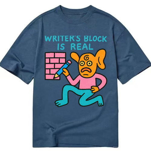 WRITERS BLOCK IS REAL | Brick wall with pencil - Classic T-shirt