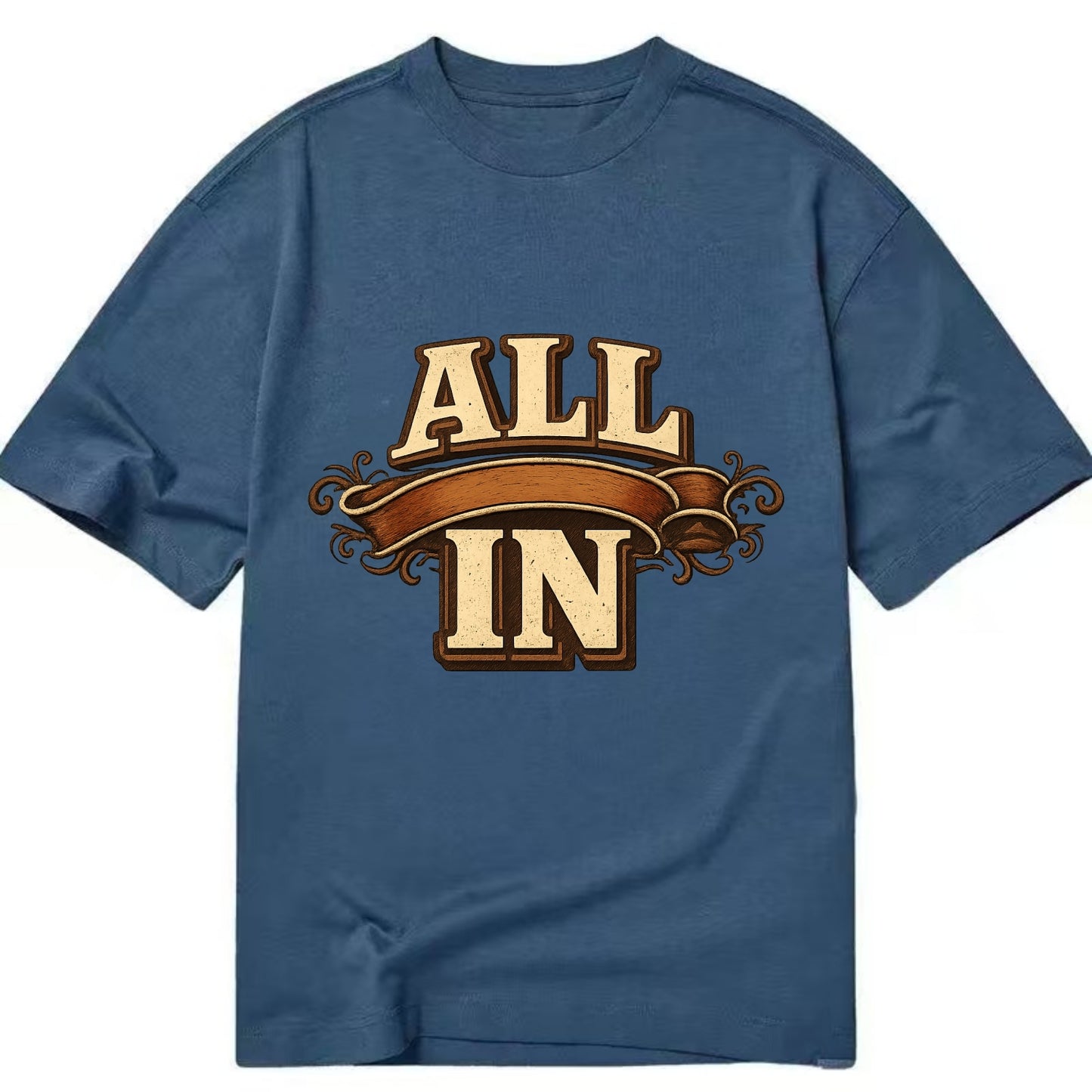 Bold typography design - "ALL IN" - complete commitment, no holding back - Classic T-shirt - Twilight Navy(Blue)